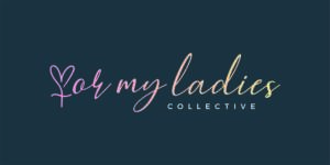 for my ladies collective