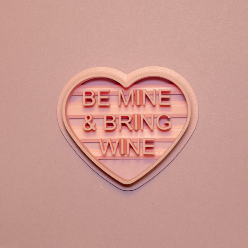 Be Mine and Bring Wine Cookie Cutter